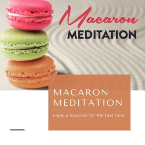 The Meditation Lounge Macaron Meditation