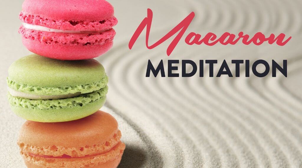 Macaron Meditation