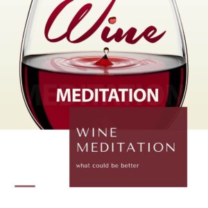 The Meditation Lounge Wine Meditation