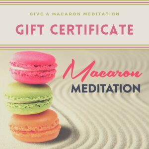 Macaron Meditation Gift Certificate