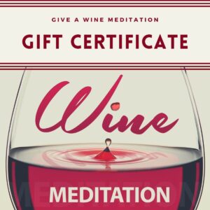 Wine Meditation Gift Certificate